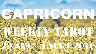 Capricorn Weekly Tarot Reading 29th August - 4th September 2016