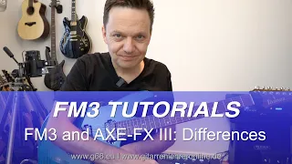 FM3 and AXE-FX III (EN): Differences and do they really sound the same?