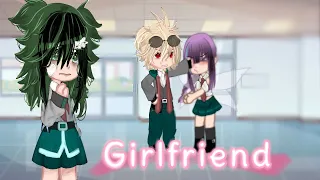 [Girlfriend] {MHA/BNHA} //gcmv (BkDk) ~Avril Lavigne~