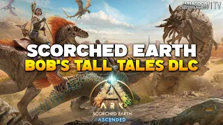 TRAILER de ARK Scorched Earth & Son DLC Bob's Tall Tales - FR