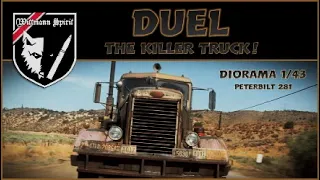 DUEL.. The killer truck!  Diorama camion du film duel au 1/43