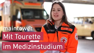 Angehende Ärztin mit Tourette | maintower