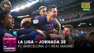 Los goles del FC Barcelona 2-1 Real Madrid | El Barça deja LaLiga encaminada tras ganar El Clásico