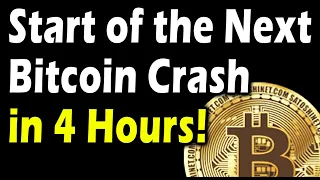 Start of the next bitcoin crash in about 4 hours!
