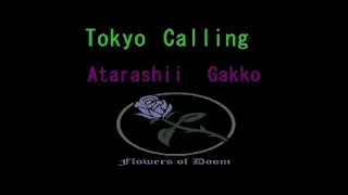 ATARASHII GAKKO! 新しい学校のリーダーズ - Tokyo Calling (with vocals) (j-pop karaoke カラオケ lyric video)