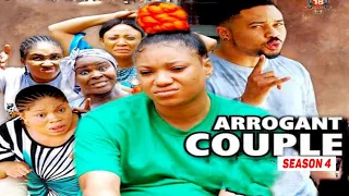 ARROGANT COUPLE (SEASON 4) (NEW MOVIE) - 2021 LATEST NIGERIAN NOLLYWOOD MOVIES