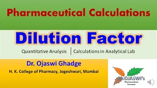 Calculation of dilution factor_Back calculation_Quantitative_Pharmaceutical Analysis