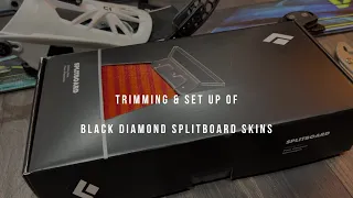 How to: Trim, Set up and Install Black Diamond Splitboard Skins THE RIGHT WAY