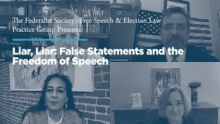 Liar, Liar: False Statements and the Freedom of Speech