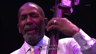 Ron Carter (b) Stephen Scott(p) Payton Crossly(ds) Roland Morales Matos(perc) (Tokyo Jazz 2008)