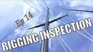 How to Inspect Your Rigging | Sailing Wisdom Ep 14