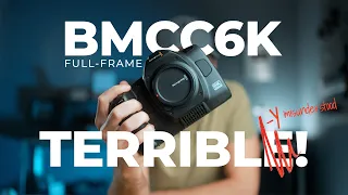 TERRIBLY Misunderstood! Full-Frame Blackmagic Cinema Camera 6K [Review w/ Footage]