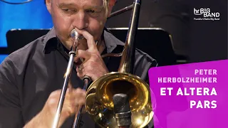 Herbolzheimer: "ET ALTERA PARS" | Frankfurt Radio Big Band | Jazz | 4K