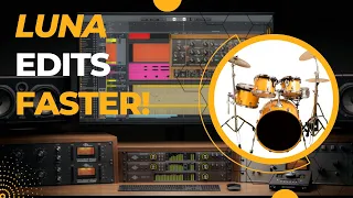 The Quickest Way to Edit Drums in LUNA