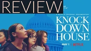 Knock Down the House Review (2019 Netflix Documentary)