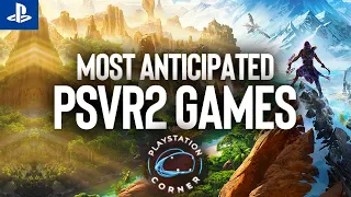 Top 10 Most Anticipated PSVR2 Games Coming Day One | PlayStation 5 - PS VR2 Games