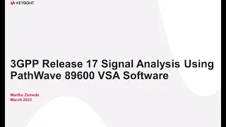 3GPP 5G NR Release 17 Demo with 89600 VSA Software