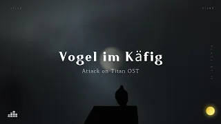 진격의 거인 OST┃Vogel im Käfig - 피아노 커버 (Piano cover) 가사/해석