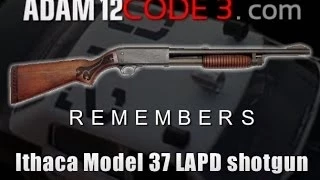 ADAM12CODE3 -  ITHACA SHOTGUN