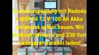 Billig einfache Nachteinspeisung Speicher selber bauen,Akku,Batteriespeicher Balkonkraftwerk Victron