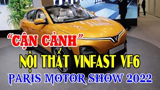 Cận cảnh nội thất VinFast VF6 - 1 trong 4 mẫu xe điện VinFast đang hút khách ở Paris Motor Show 2022