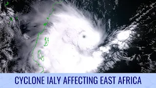 Cyclone Ialy arriving in Tanzania and Kenya