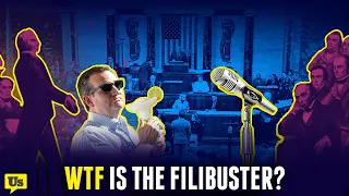 Filibuster Explained: What Is the Filibuster? | RepresentUs