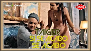 EL TAIGER ► SI SE ACABO SE ACABO ► AMOR DE CHEQUE