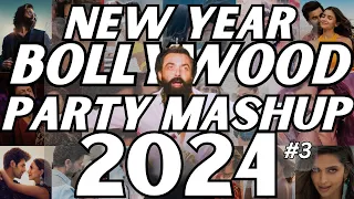 NEW YEAR BOLLYWOOD PARTY MIX MASHUP 2024 | NON STOP BOLLYWOOD DANCE PARTY DJ MIX NEW YEAR SONG 2024