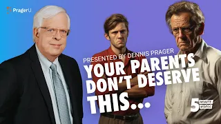 Your Parents Don't Deserve This | 5-Minute Videos