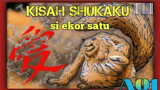 Kisah shukaku si  biju ekor satu. ( ICHIBI )