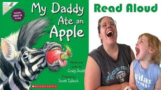 My Daddy Ate an Apple | Kids books read aloud