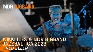 Nikki Iles: Red Ellen | NDR Bigband | JazzBaltica 2023 | NDR