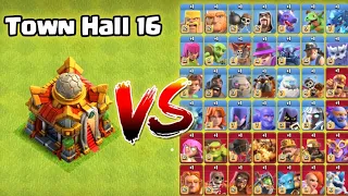 Town Hall 16 vs All Max Troops!🔥|| Clash of Clans