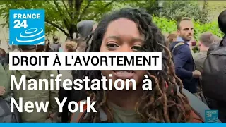 Droit à l'avortement aux Etats-Unis : manifestation à New York contre "un retour en arrière"