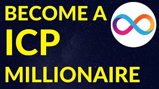 How Much ICP to Become a Crypto Millionaire? | Internet Computer Price Prediction