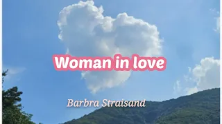 Woman in love ㅡ Barbara Streisand # an old song ㅡ세상에 모든 음악들