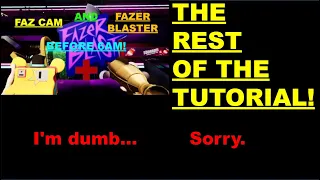 How to Get Fazer Blaster and Faz Cam (part 2 cuz I'm dumb) (FNAF SB)