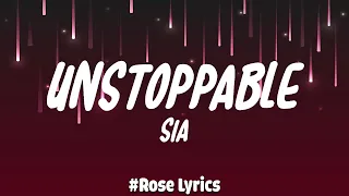 Sia - Unstoppable (Lyrics) - [MIX]