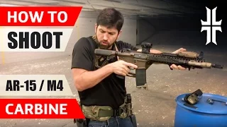 How to Shoot an AR-15 / M4 Carbine