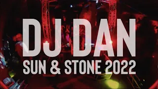 DJ Dan // Sun & Stone 2022