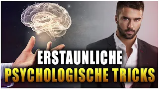 12 Erstaunliche Psychologische Tricks, die du kennen musst