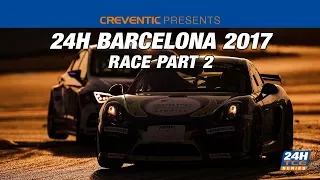 Hankook 24H BARCELONA 2017 Part 2