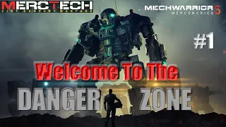 MercTech - Mechwarrior 5 Modded - The True Company Experience - Ep1