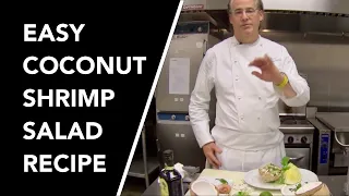 🥥Easy Coconut Shrimp Salad Recipe by Master Chef Robert Del Grande