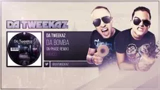 Da Tweekaz - Da Bomba (In-Phase Remix)