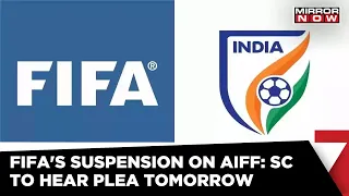 Government Mentions FIFA Suspension Before Supreme Court: SC To Hear Plea Tomorrow