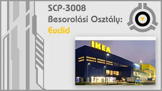 SCP-3008 - Egy Tökéletesen Normális, Régi Jó IKEA (Euclid)