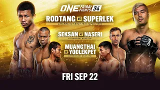 🔴 [Live In HD] ONE Friday Fights 34: Rodtang vs. Superlek