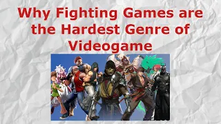 Why Fighting Games are the Hardest Genre of Video Game